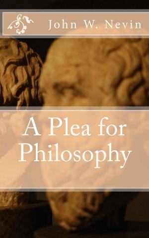 Cover of the book A Plea for Philosophy by General Conference of the Mennonite Church of North America