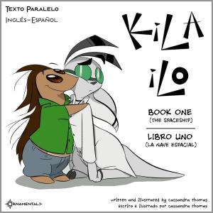 Cover of Kila Ilo 1: Texto Paralelo Inglés-Español