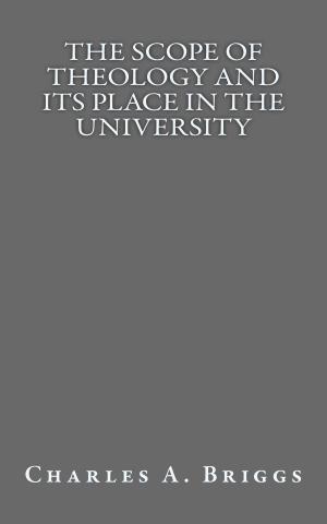 Book cover of The Scope of Theology and its Place in the University