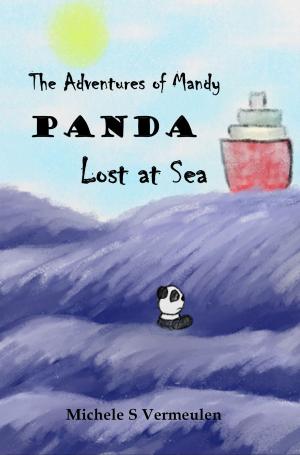 Cover of the book The Adventures of Mandy: Panda Lost at Sea by Mark P. Kolba