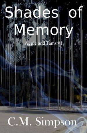 Cover of the book Shades of Memory by C.M. Simpson
