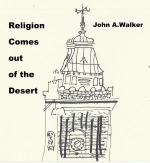 Book cover of Religion comes out of the desert