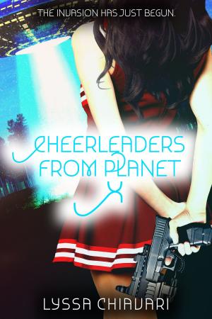 Cover of the book Cheerleaders from Planet X by Terence O'Grady