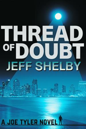 Cover of the book Thread of Doubt by Jeff Shelby