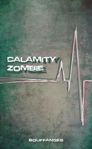 Cover of the book Calamity Zombie by Vicki Williams