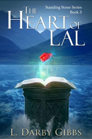 Cover of the book The Heart of Lal by Stephen H. King