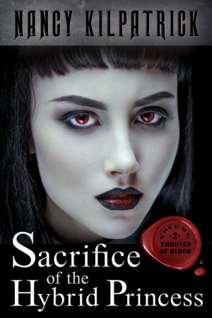 Cover of the book Sacrifice of the Hybrid Princess by Melanie Tem