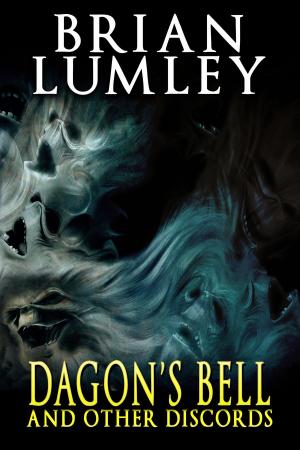 Cover of the book Dagon's Bell and Other Discords by Deborah Morgan
