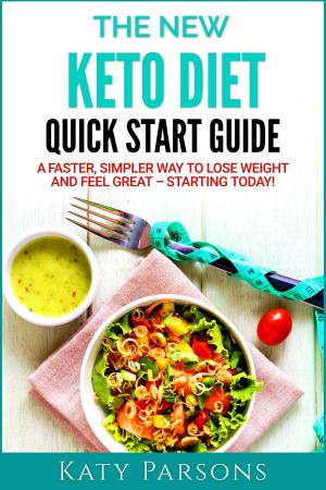 bigCover of the book The New Keto Diet Quick Start Guide by 