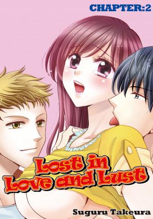 Cover of the book Lost in Love and Lust by Alicia Ivy