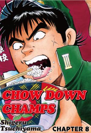 Cover of the book CHOW DOWN CHAMPS by Shigeru Tsuchiyama