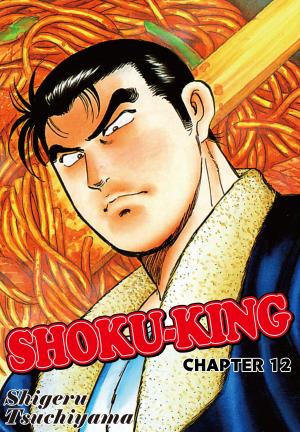Cover of the book SHOKU-KING by The Manga University Culinary Institute, Chihiro Hattori