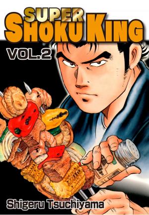 Cover of the book SUPER SHOKU KING by Yukari Hashida
