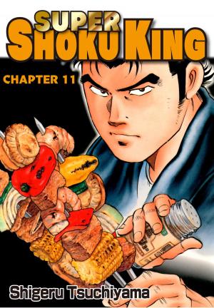 Cover of the book SUPER SHOKU KING by Shigeru Tsuchiyama, Yasuyuki Tagawa