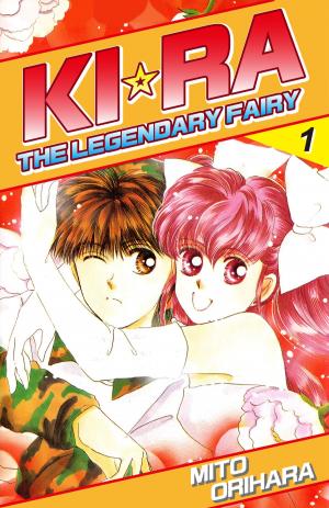 Cover of the book KIRA THE LEGENDARY FAIRY by Mayumi Tanabe