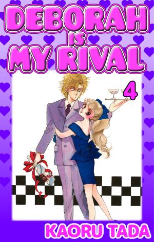 Cover of the book DEBORAH IS MY RIVAL by Nicole Martinsen