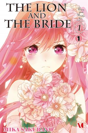 Cover of the book The Lion and the Bride by Saori Takarai, Misato Takarai