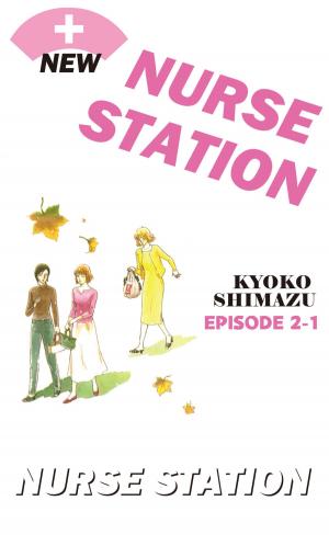 Cover of the book NEW NURSE STATION by Midori Takanashi