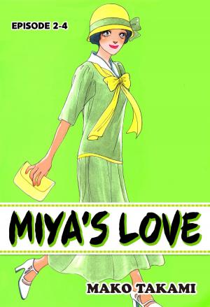 Cover of the book MIYA'S LOVE by Mito Orihara