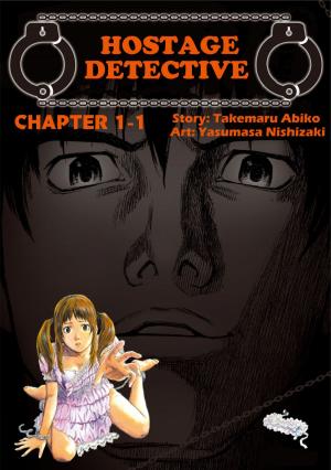 Cover of the book HOSTAGE DETECTIVE by Yumi Hanakoji