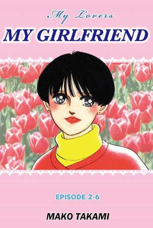 Cover of the book MY GIRLFRIEND by Midori Takanashi