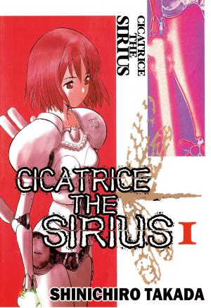 Cover of the book CICATRICE THE SIRIUS by Robert R. Howle