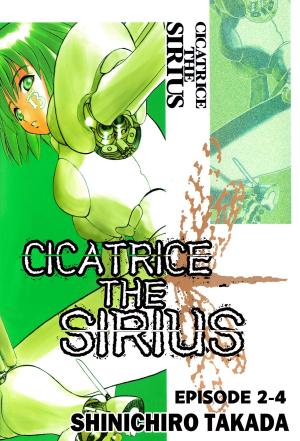 Cover of the book CICATRICE THE SIRIUS by Motoko Fukuda