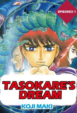 Cover of the book TASOKARE'S DREAM by Koji Maki