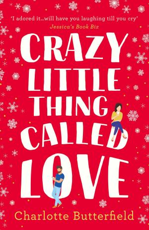 Cover of the book Crazy Little Thing Called Love by Robin Jarvis