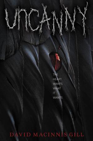 Cover of the book Uncanny by Marybeth Kelsey