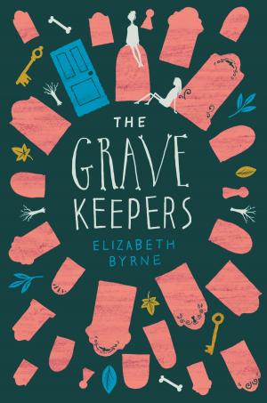 Cover of the book The Grave Keepers by Erin Bowman