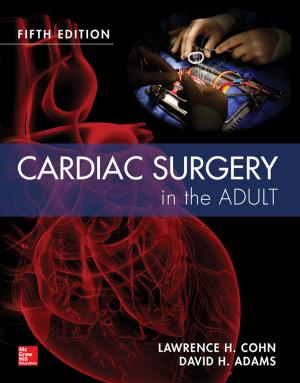 Cover of the book Cardiac Surgery in the Adult 5/e by Michael R. Foley, Thomas H. Strong Jr., Thomas J. Garite