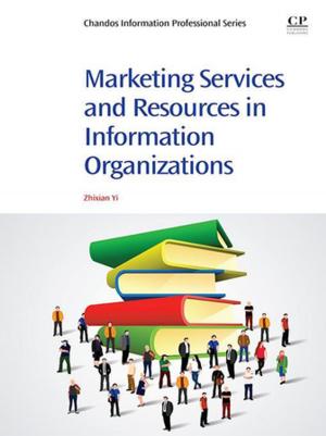 Book cover of Marketing Services and Resources in Information Organizations
