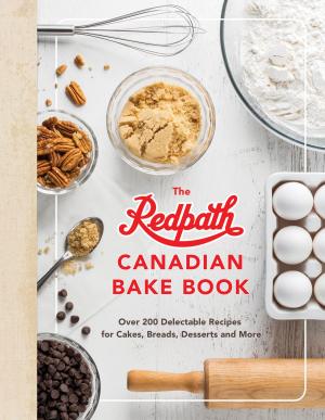 Cover of the book The Redpath Canadian Bake Book by Matt Dean Pettit