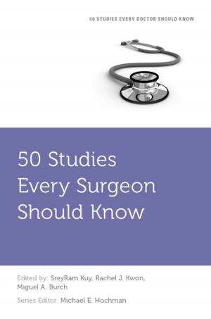 Cover of the book 50 Studies Every Surgeon Should Know by Paul Weirich