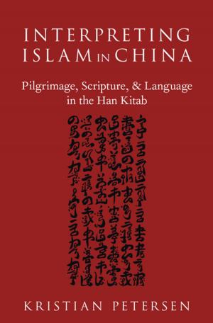 Cover of the book Interpreting Islam in China by Mark Sullivan, MD, PhD