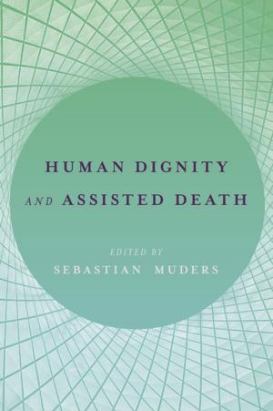 Cover of the book Human Dignity and Assisted Death by Afshon Ostovar
