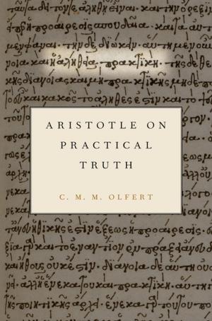 Cover of the book Aristotle on Practical Truth by Anika Walke