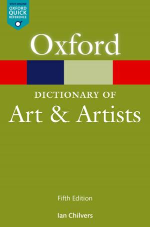 Cover of the book The Oxford Dictionary of Art and Artists by Vincent Depaigne