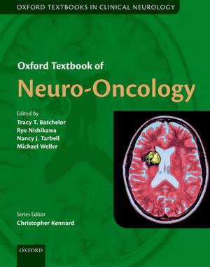 Cover of the book Oxford Textbook of Neuro-Oncology by Angela Wilkinson, Rafael Ramirez