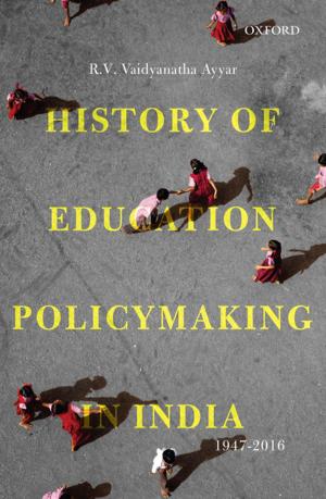 Cover of the book History of Education Policymaking in India, 1947–2016 by Rakesh Ankit
