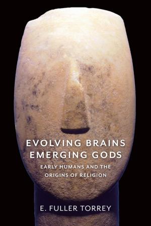Book cover of Evolving Brains, Emerging Gods