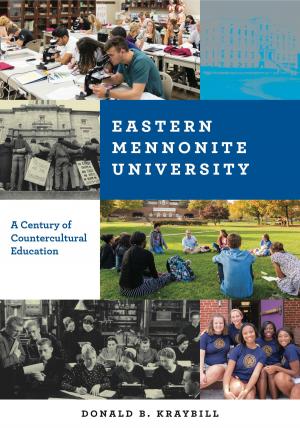 Cover of the book Eastern Mennonite University by Lorett Treese