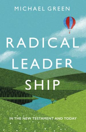 Cover of the book Radical Leadership by Michael Crowley