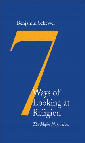 Cover of the book Seven Ways of Looking at Religion by Mr. Allen Forte, Richard Lalli, Gary Chapman