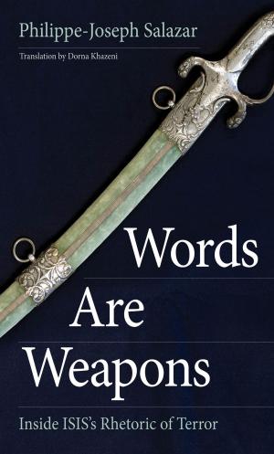 Cover of the book Words Are Weapons by John Bowker, Atlantic Books, an imprint of Grove Atlantic Ltd.