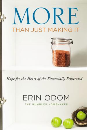 Cover of the book More Than Just Making It by Edited by N. J. Lindquist and Wendy Elaine Nelles, with Marguerite Cummings