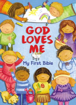 Cover of the book God Loves Me, My First Bible by Melody Carlson