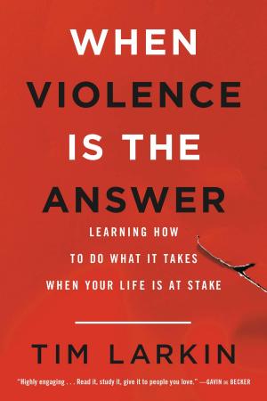 Cover of the book When Violence Is the Answer by Ben Schott