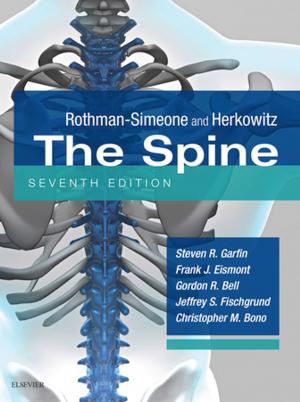 Cover of the book Rothman-Simeone The Spine E-Book by Frederick M Azar, MD, James H. Calandruccio, MD, Benjamin J. Grear, MD, Benjamin M. Mauck, MD, Jeffrey R. Sawyer, MD, Patrick C. Toy, MD, John C. Weinlein, MD